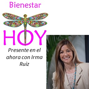 BHOY 021 – Presente en el AHORA con Irma Ruiz